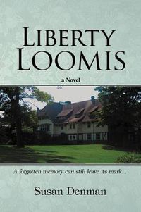 Cover image for Liberty Loomis