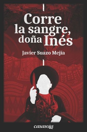 Cover image for Corre la sangre, Dona Ines