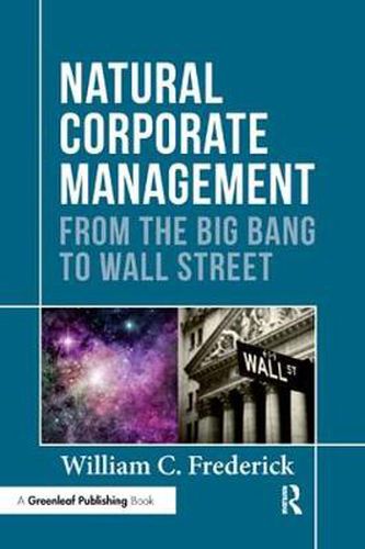 Cover image for Natural Corporate Management: From the Big Bang to Wall Street