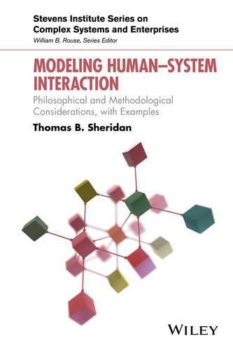 Modeling Human System Interaction - Philosophical and Methodological Considerations, with Examples