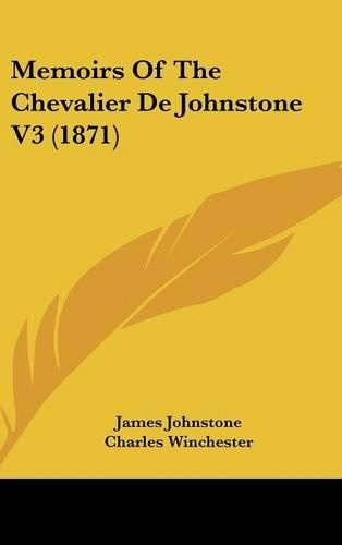 Memoirs Of The Chevalier De Johnstone V3 (1871)