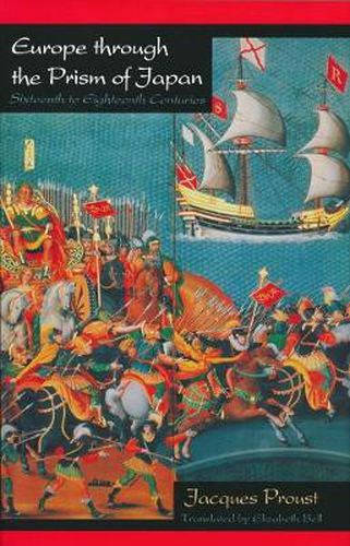 Cover image for Europe through the Prism of Japan: Sixteenth to Eighteenth Centuries