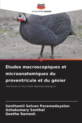 Etudes macroscopiques et microanatomiques du proventricule et du gesier ...