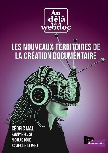 Cover image for Les nouveaux territoires de la creation documentaire