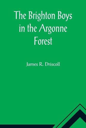 Cover image for The Brighton Boys in the Argonne Forest