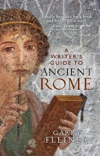 Cover image for A Writer's Guide to Ancient Rome