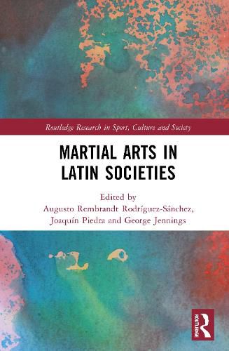 Martial Arts in Latin Societies