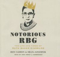 Cover image for Notorious RBG: The Life and Times of Ruth Bader Ginsburg
