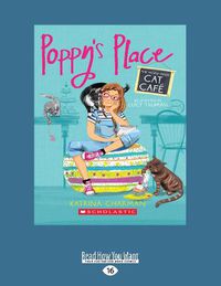 Cover image for Poppy's Place: The Home-Made Cat CafA (c)