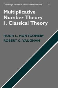 Cover image for Multiplicative Number Theory I: Classical Theory