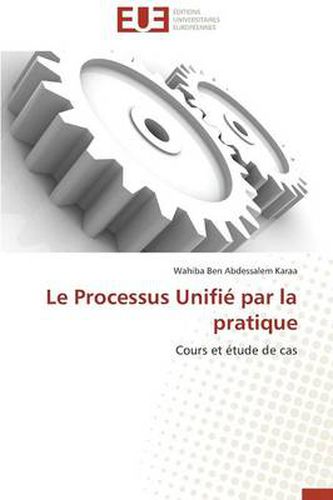 Le Processus Unifi Par La Pratique