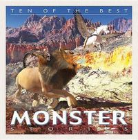 Cover image for Ten of the Best Monster Stories