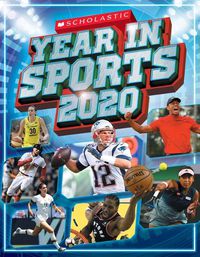 Cover image for Scholastic Year in Sports 2020