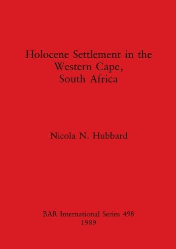 Cover image for Holocene Settlement in the Western Cape, South Africa