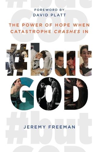 Cover image for #butGod: The Power of Hope When Catastrophe Crashes In