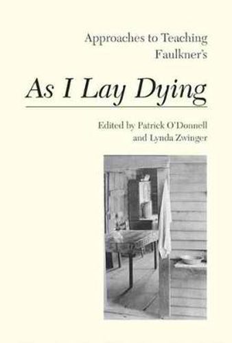 Approaches to Teaching Faulkner's As I Lay Dying