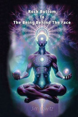 Cover image for Rock Bottom to the Being Behind the Face