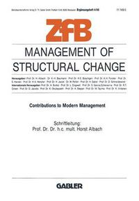 Cover image for Management of Structural Change: Contributions to Modern Management