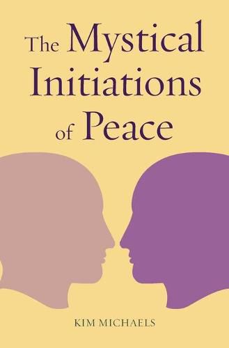 Cover image for The Mystical Initiations of Peace