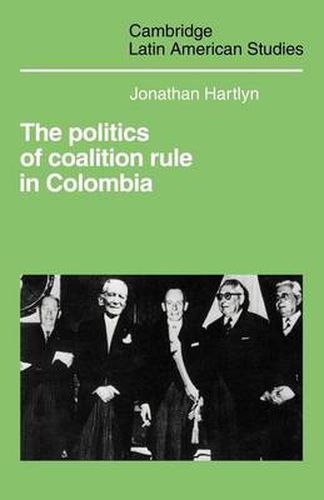 Cover image for The Politics of Coalition Rule in Colombia