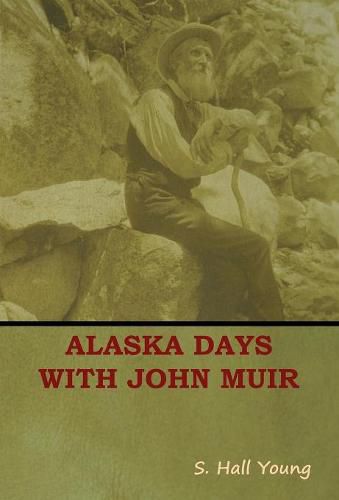 Alaska Days with John Muir