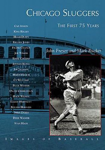 Cover image for Chicago Sluggers: The First 75 Years