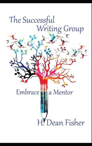 Cover image for The Successful Writing Group: Embrace a Mentor