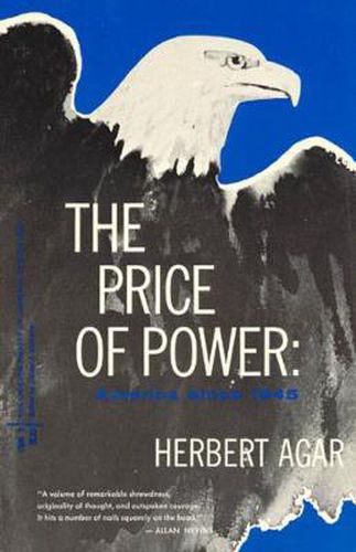 Cover image for The Price of Power: America Since 1945