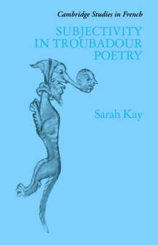 Subjectivity in Troubadour Poetry