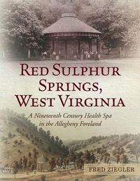 Cover image for Red Sulphur Springs, West Virginia