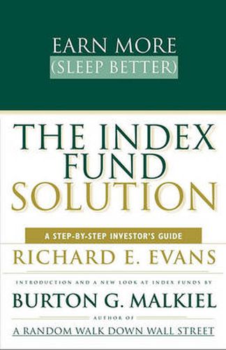 Cover image for The Index Fund Solution: A Step-by-Step Investor's Guide