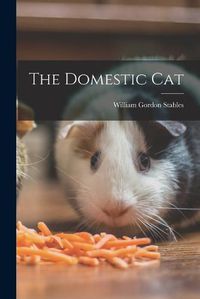 Cover image for The Domestic Cat