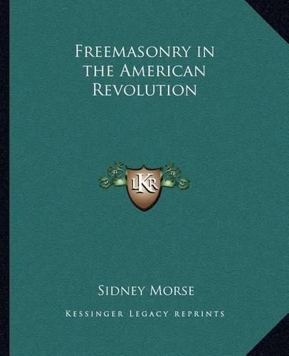 Freemasonry in the American Revolution