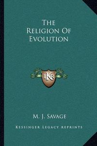 Cover image for The Religion of Evolution