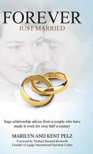 Cover image for Forever Just Married: Sage relationship advice from a couple who have made it work for over half a century