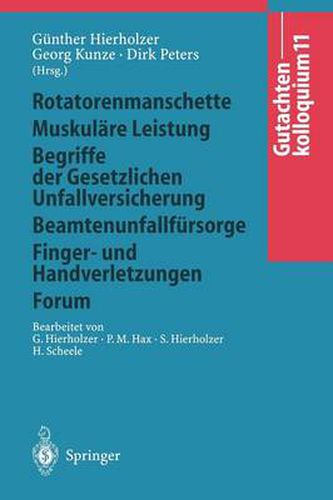 Gutachtenkolloquium 11: Rotatorenmanschette Muskulare Leistung Begriffe der Gesetzlichen Unfallversicherung Beamtenunfallfursorge Finger- und Handverletzungen Forum