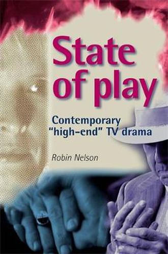 Cover image for State of Play: Contemporary 'high-end' TV Drama