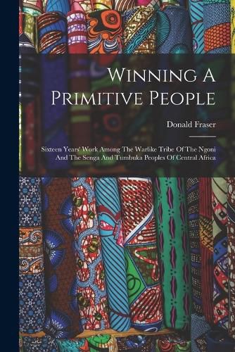 Winning A Primitive People