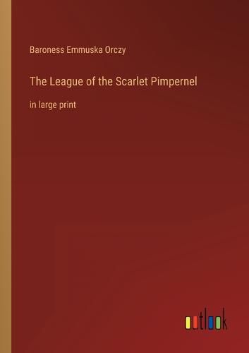 The League of the Scarlet Pimpernel