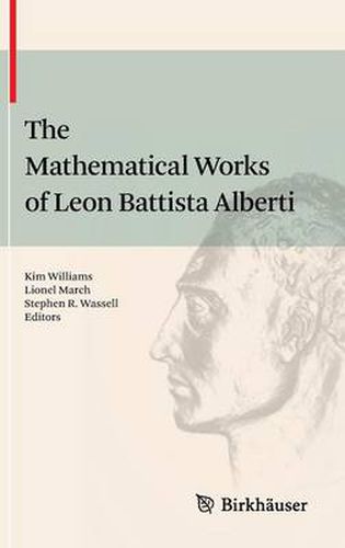 The Mathematical Works of Leon Battista Alberti