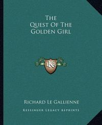 Cover image for The Quest of the Golden Girl