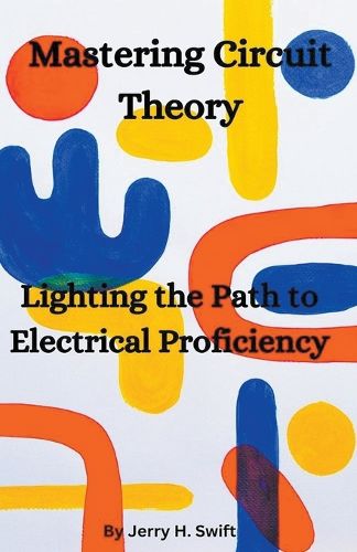 Cover image for Mastering Circuit Theory