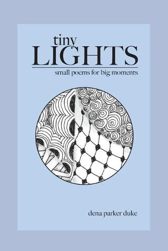 Tiny Lights: Small Poems for Big Moments