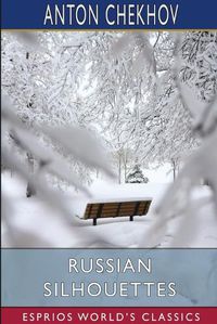 Cover image for Russian Silhouettes (Esprios Classics)