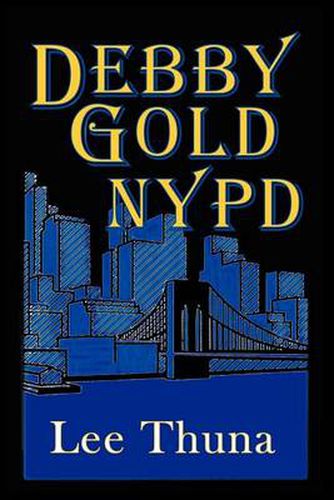 Cover image for Debby Gold, NYPD