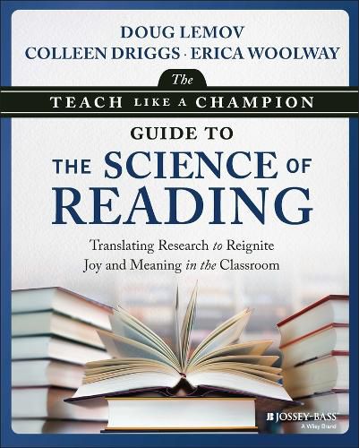 Cover image for The Teach Like a Champion Guide to the Science of Reading