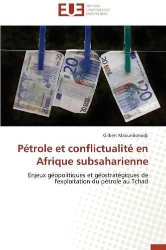 Cover image for P trole Et Conflictualit En Afrique Subsaharienne