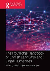 Cover image for The Routledge Handbook of English Language and Digital Humanities