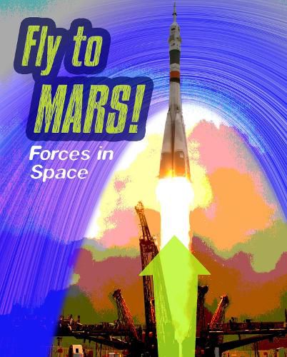 Cover image for Fly to M: Forces in Space