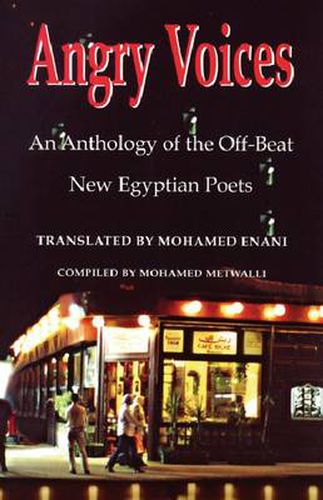 Cover image for Angry Voices: An Anthology of the Off-Beat  New Egyptian Poets